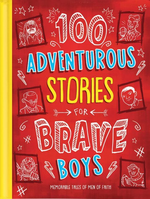 100 Adventurous Stories for Brave Boys 
