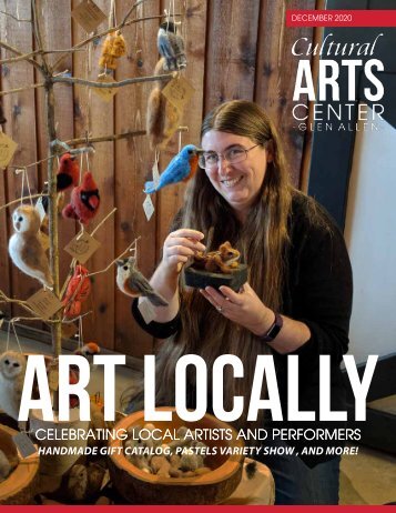 Art Locally - Issue 3 - The Cultural Arts Center at Glen Allen