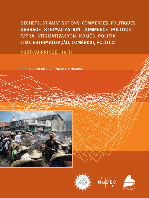 déchets. stigmatisations, commerces, politiques ... - Viva Rio en Haiti