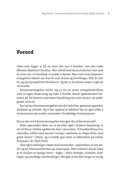 Begynnelser : Johannesevangeliet som fortelling, dialog og drama  