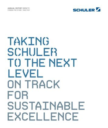 Annual Report 2010/2011 - Schuler AG