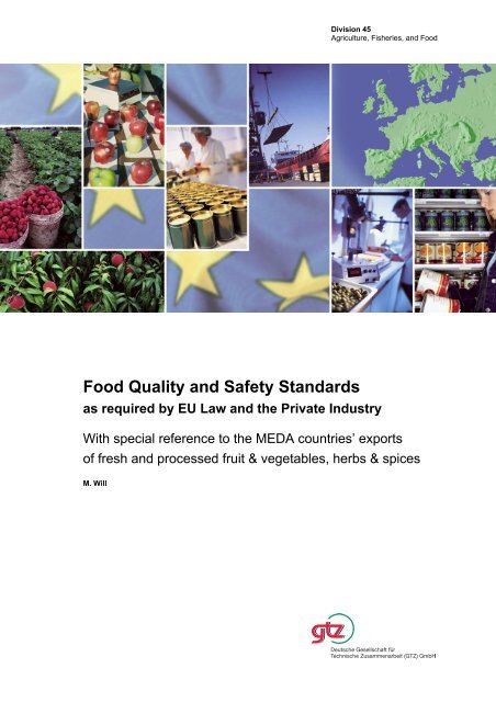 Food Quality and Safety Standards as required by EU Law and the ...