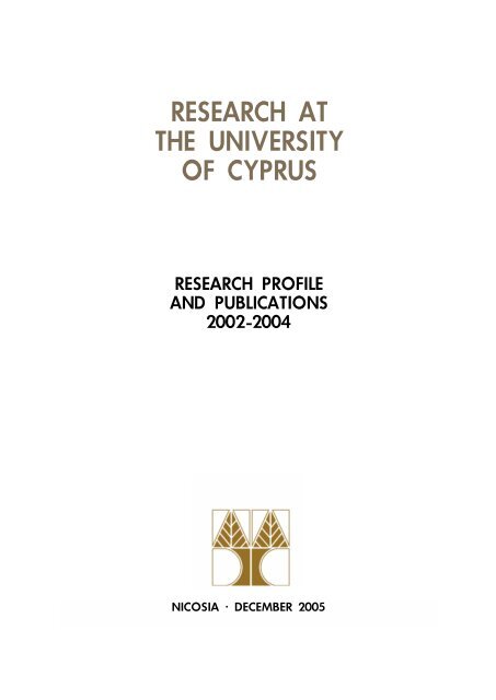 RESEARCH AT THE UNIVERSITY OF CYPRUS