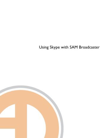 Using Skype with SAM Broadcaster - Spacial Audio Solutions