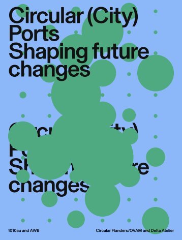 Circular (City) Ports_Shaping Future Changes