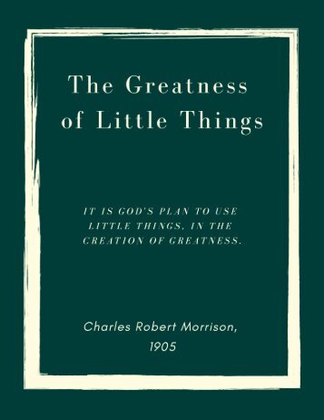 LITTLE THINGS BY Charles Robert Morrison