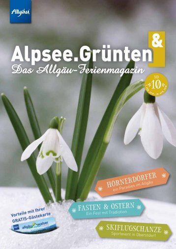 Alpsee Grünten &; - Das Allgäu Ferienmagazin "Ausgabe 10"