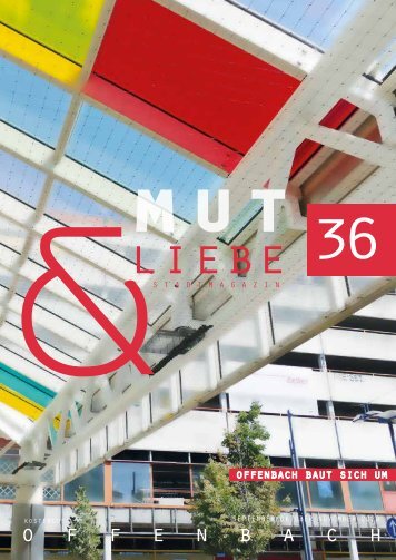 Mut und Liebe 36/2020 Offenbach baut sich um