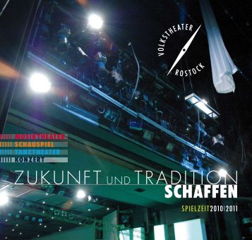 ZUKUNFT UND TRADITION - Volkstheater Rostock