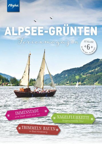 Alpsee Grünten & - Das Allgäu Ferienmagazin "Ausgabe 6"