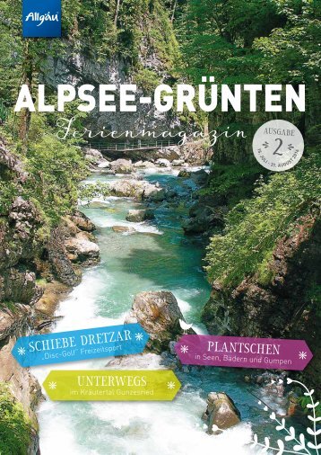 Alpsee Grünten &; - Das Allgäu Ferienmagazin "Ausgabe 2"