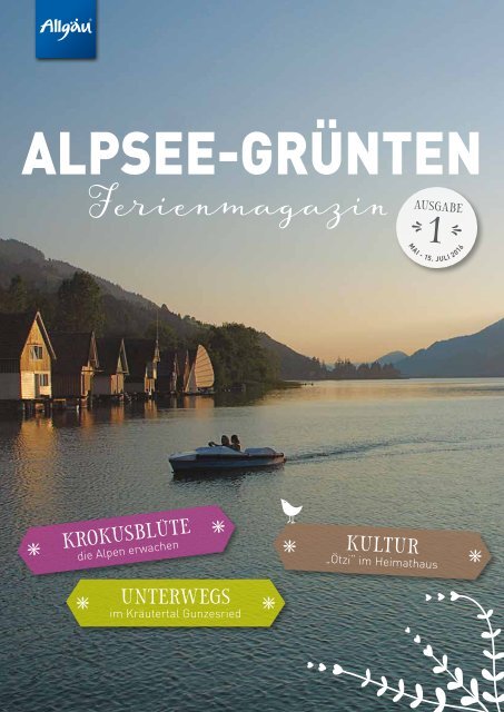 Alpsee Grünten & - Das Allgäu Ferienmagazin "Ausgabe 1"