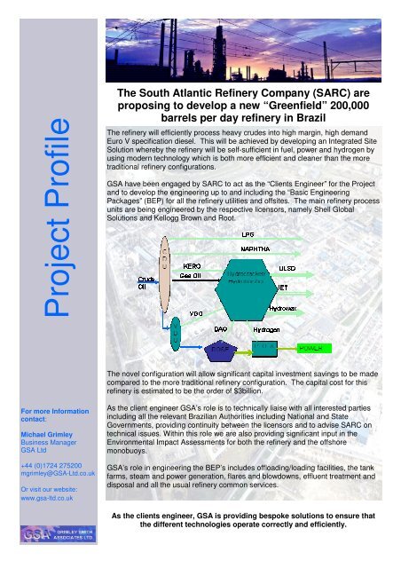 The South Atlantic Refinery Company (SARC) are proposing