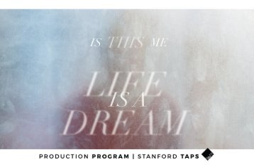 Life is a Dream Production Program