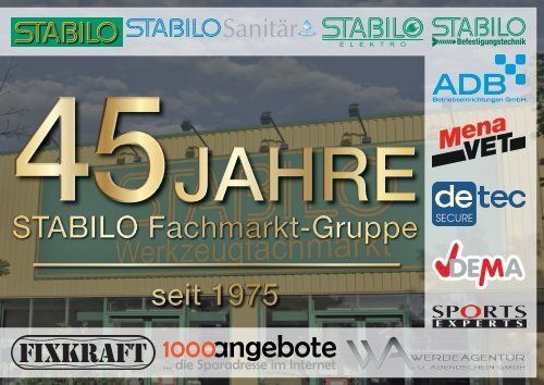 45 Jahre STABILO Fachmarkt-Gruppe - Seit 1975