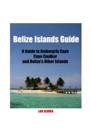 Belize Islands Guide - Belize First Magazine