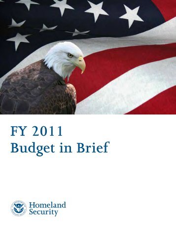 FY 2011 Budget in Brief - U.S. Department of Homeland Security