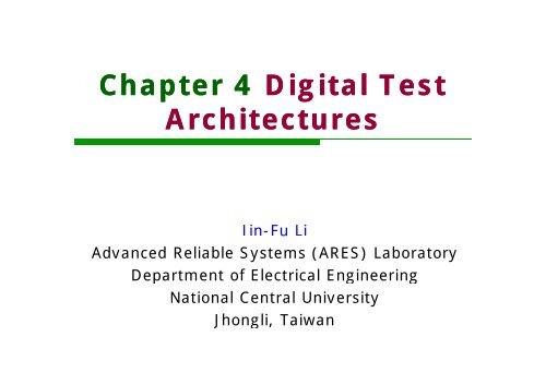 Chapter 4 Chapter 4 Digital Test Architectures