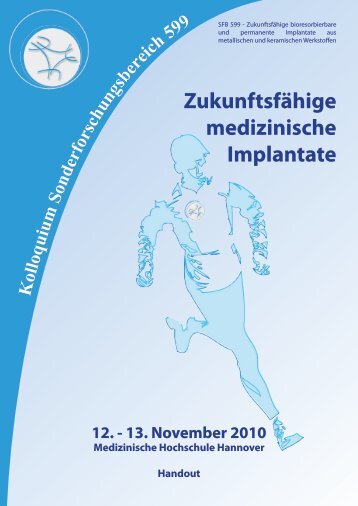 Zukunftsfähige medizinische Implantate