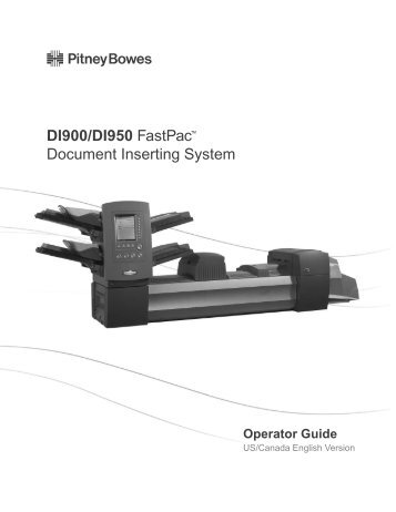 DI900, DI950 FastPac Document Inserting System - Pitney Bowes ...