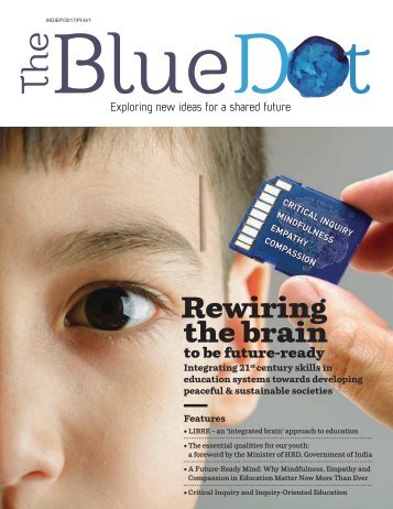 The Blue Dot Issue 6: Rewiring the brain to be future ready