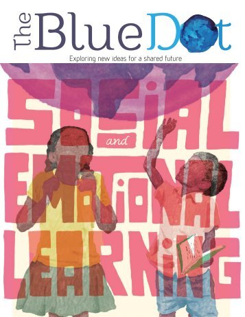 The Blue Dot Issue 10: Social and Emotional Learning