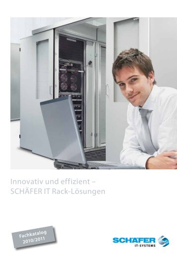 Innovativ und effizient – SCHÄFER IT Rack-Lösungen - Arp