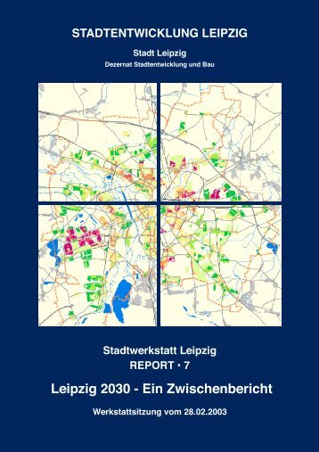 STADTENTWICKLUNG LEIPZIG Stadt Leipzig - Leipzig2030