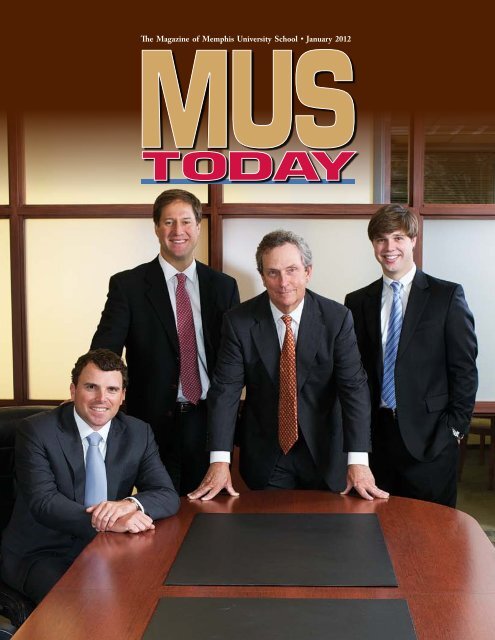 The Magazine of Memphis University School • January 2012