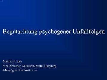 Begutachtung psychogener Unfallfolgen