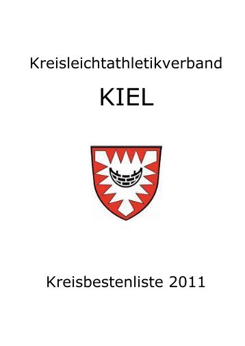 Kreisleichtathletikverband KIEL Kreisbestenliste 2011