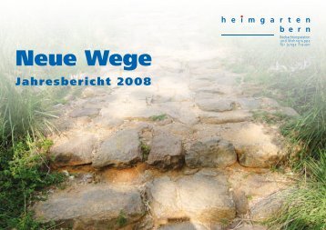 Neue Wege - Heimgarten