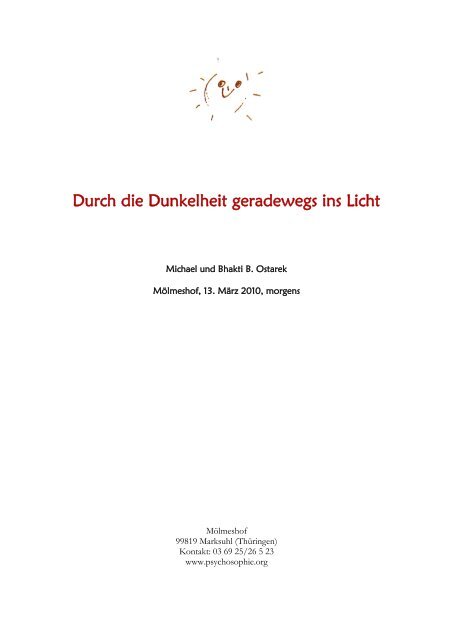 Durch die Dunkelheit geradewegs ins Licht