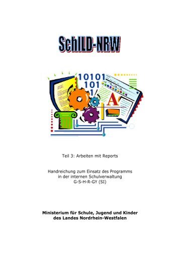 Teil 3: Arbeiten mit Reports Handreichung zum ... - SVWS-NRW