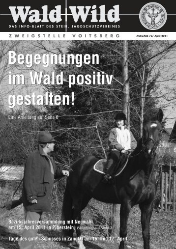 Wald+Wild 72-M−rz 2011 - Steirischer Jagdschutzverein