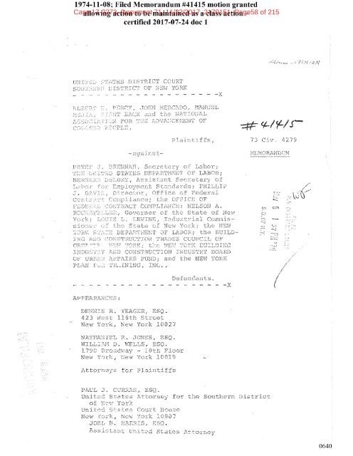 Docket #99 page 640, US 2nd Circuit Court of Appeals appeal No. 17-2273, the Class certified in Percy v. Brennan, Federal District Court SDNY Case 73-cv-04279, reported at 384 F. Supp 800,