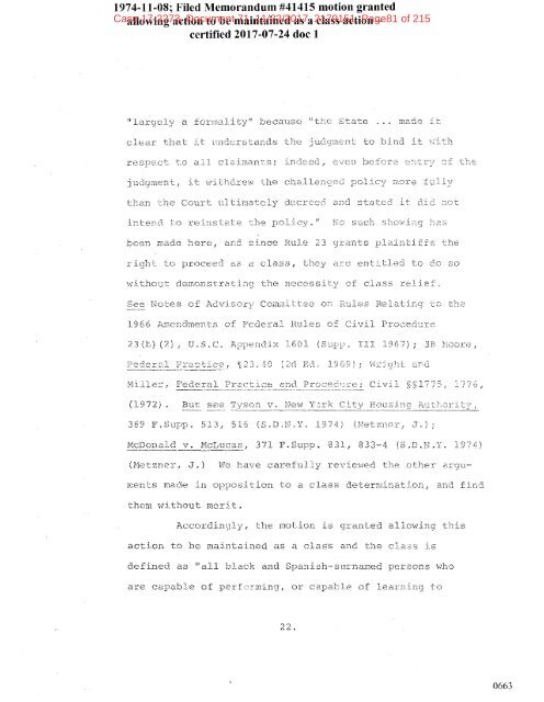 Docket #99 page 640, US 2nd Circuit Court of Appeals appeal No. 17-2273, the Class certified in Percy v. Brennan, Federal District Court SDNY Case 73-cv-04279, reported at 384 F. Supp 800,