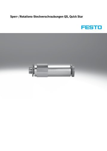 Sperr-/Rotations-Steckverschraubungen QS, Quick Star - Festo