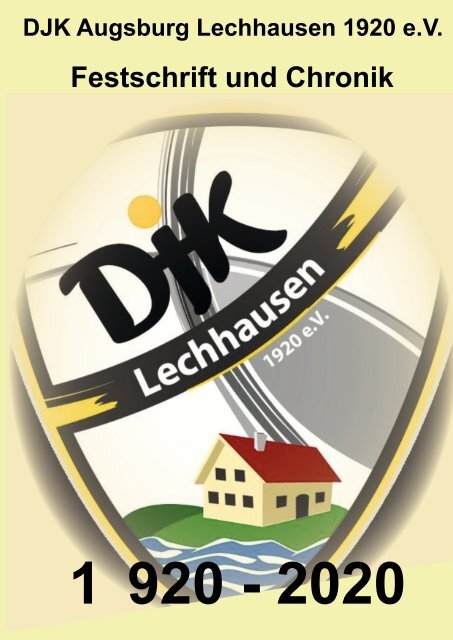 Festschrift - DJK Augsburg Lechhausen - 100 Jahre