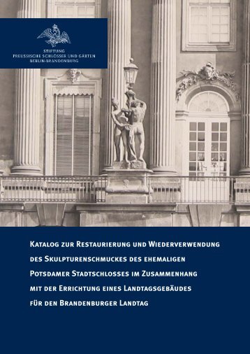 Publikation als PDF - Stiftung Preußische Schlösser und Gärten