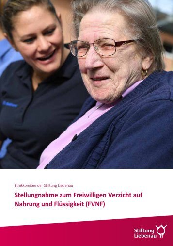 Stellungnahme zum Freiwilligen Verzicht auf Nahrung und Flüssigkeit (FVNF)