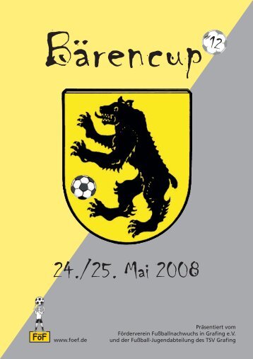 24./25. Mai 2008 - Förderverein Fußballnachwuchs in Grafing b ...