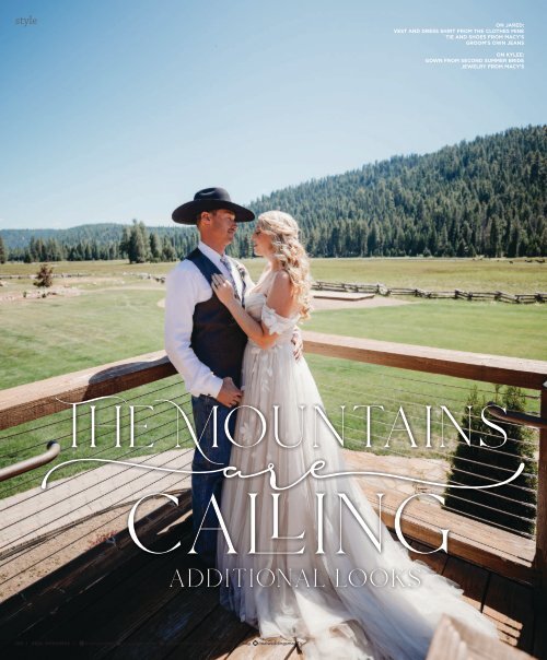 Real Weddings Magazine's “The Mountains are Calling“ Styled Shoot - Fall 2020 - Featuring some of the Best Wedding Vendors in Sacramento, Tahoe and throughout Northern California!