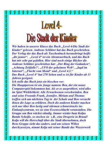 Wir haben in unserer Klasse das Buch „Level 4-Die Stadt der Kinder ...