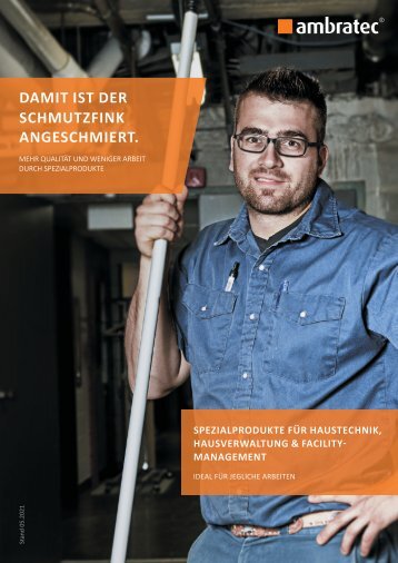 DAMIT IST DER SCHMUTZFINK ANGESCHMIERT - FACILITY MANAGEMENT