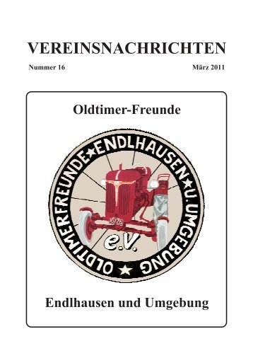 Vereinsnachrichten Version2 N... - Oldtimerfreunde Endlhausen und ...