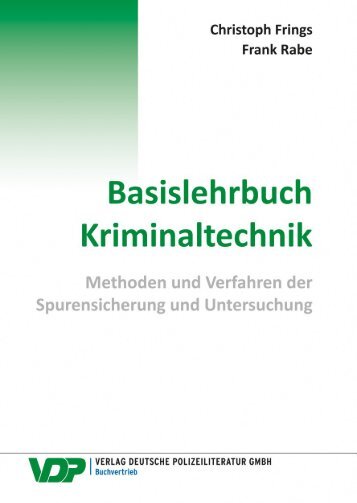 Basislehrbuch Kriminaltechnik - Leseprobe