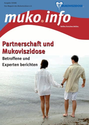 Partnerschaft und Mukoviszidose Partnerschaft und Mukoviszidose