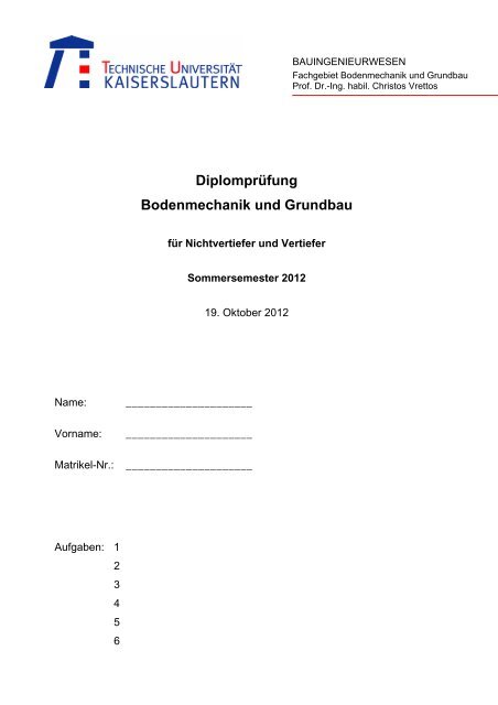 Diplomprüfung Bodenmechanik und Grundbau