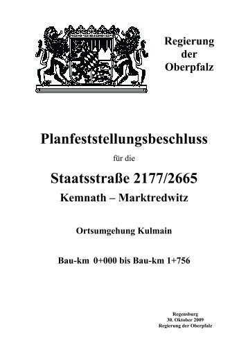 Planfeststellungsbeschluss für die Staatsstraße 2177/2665 Kemnath ...